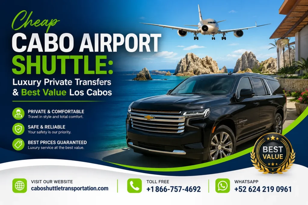 Cheap Cabo Airport Shuttle Luxury Private Transfers & Best Value Los Cabos_resultado
