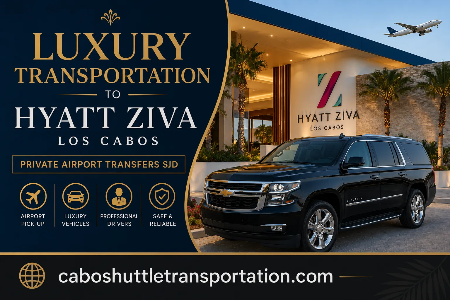 Luxury Transportation to Hyatt Ziva Los Cabos Private Airport Transfers SJD_resultado