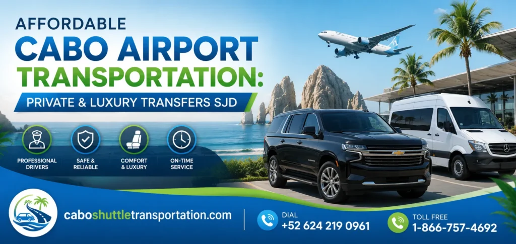 Affordable Cabo Airport Transportation Private & Luxury Transfers SJD_resultado