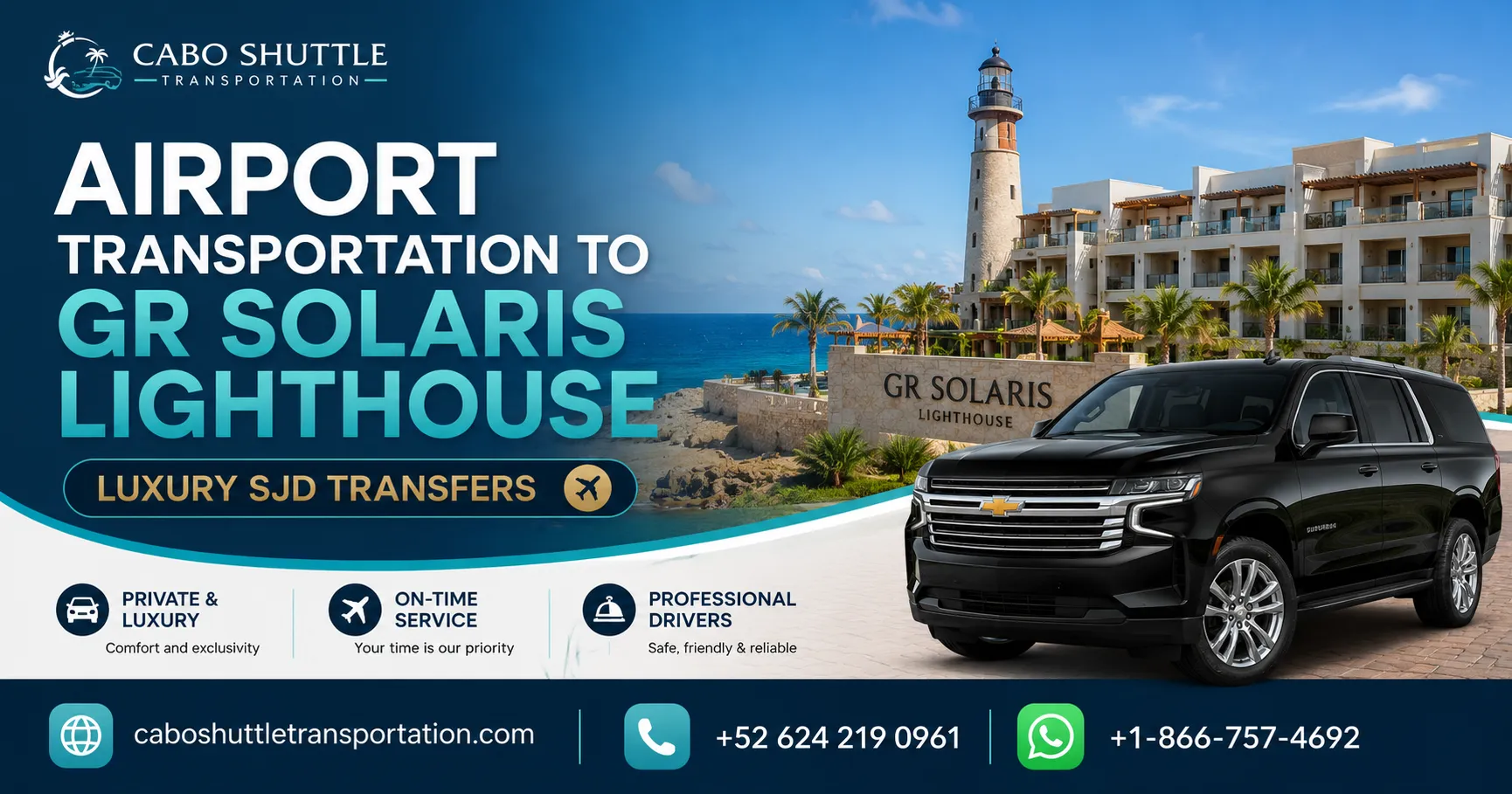 Airport Transportation to GR Solaris Lighthouse Luxury SJD Transfers_resultado
