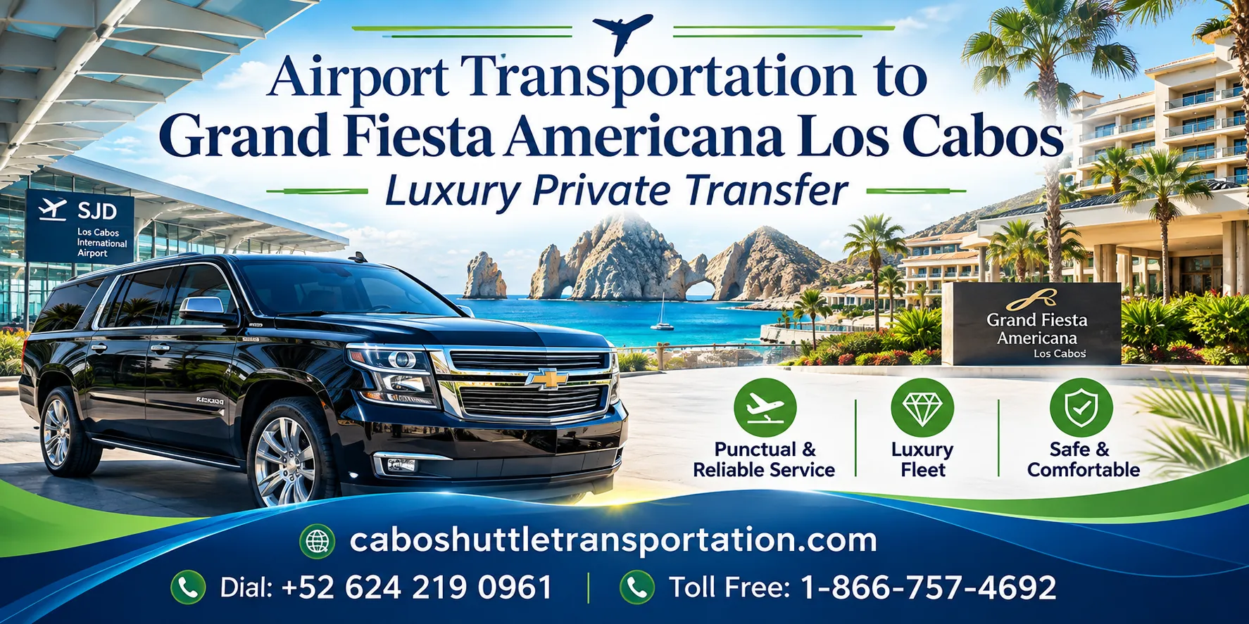 Airport Transportation to Grand Fiesta Americana Los Cabos Luxury Private Transfer_resultado