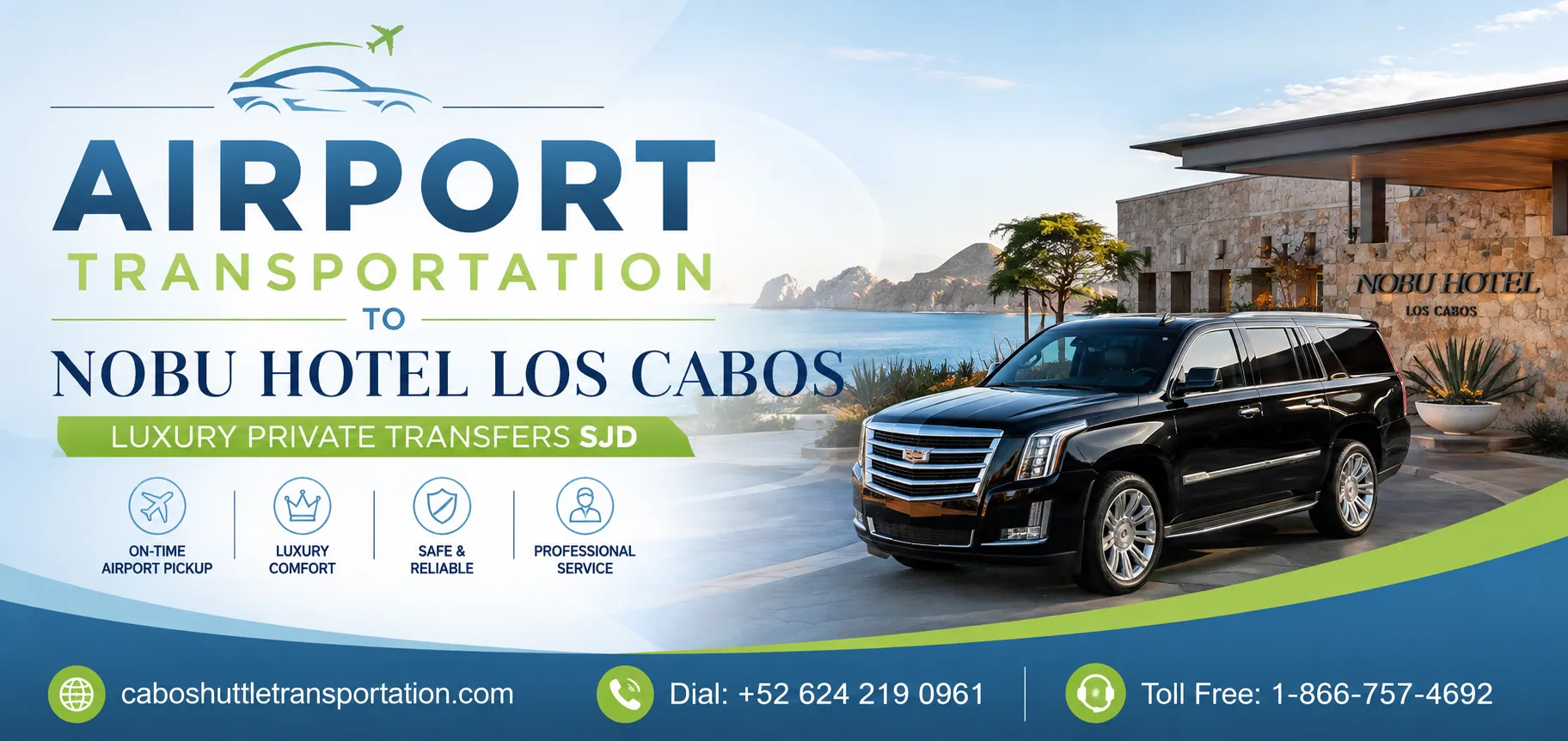 Airport Transportation to Nobu Hotel Los Cabos Luxury Private Transfers SJD_resultado