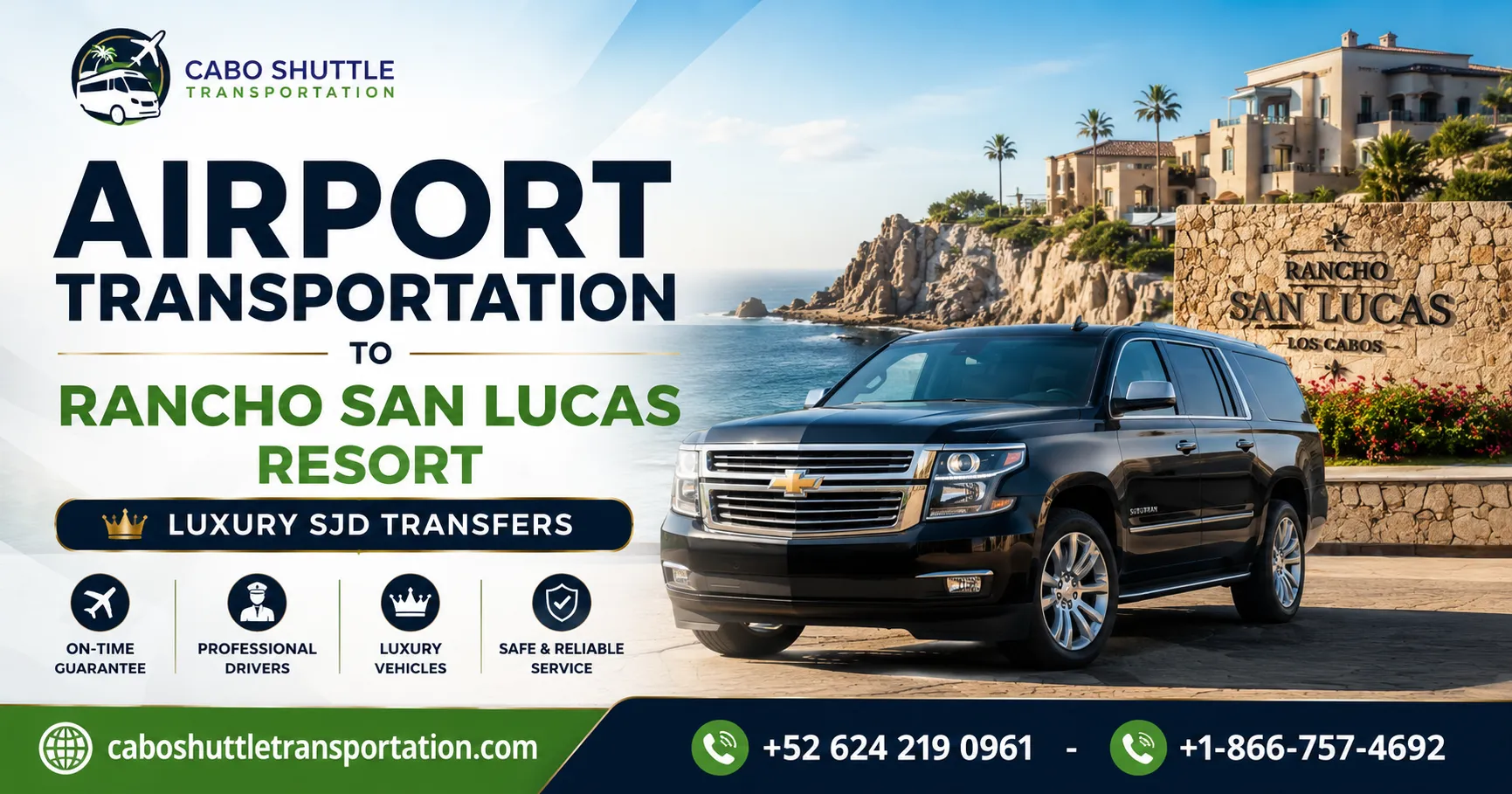 Airport Transportation to Rancho San Lucas Resort Luxury SJD Transfers_resultado