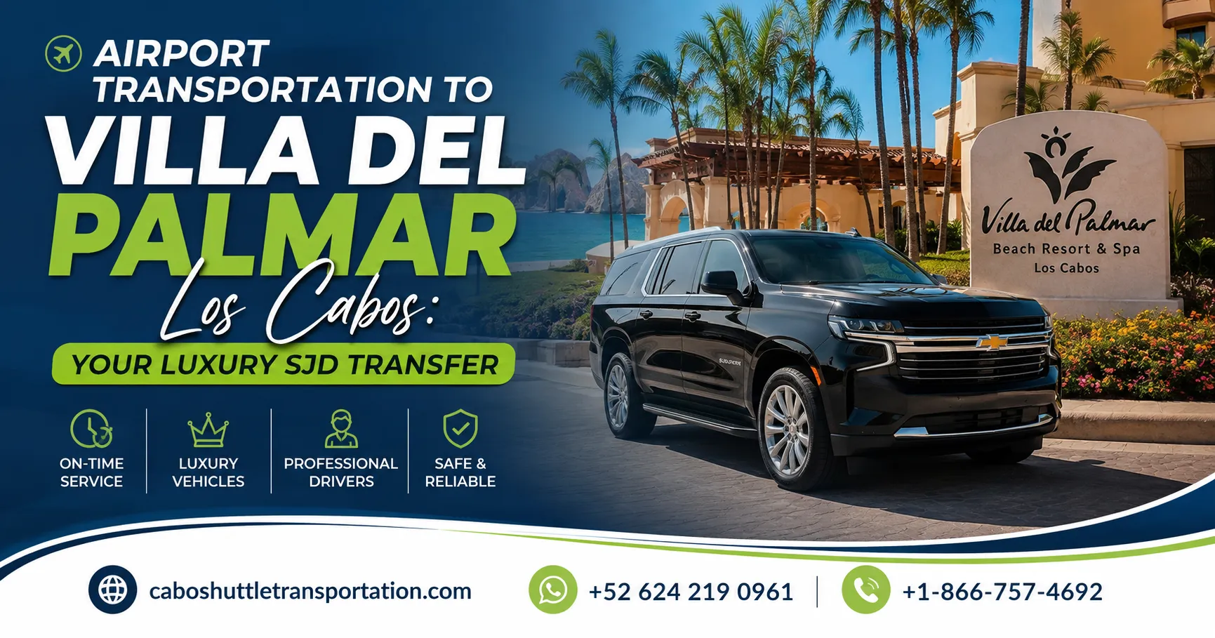 Airport Transportation to Villa del Palmar Los Cabos Your Luxury SJD Transfer_resultado