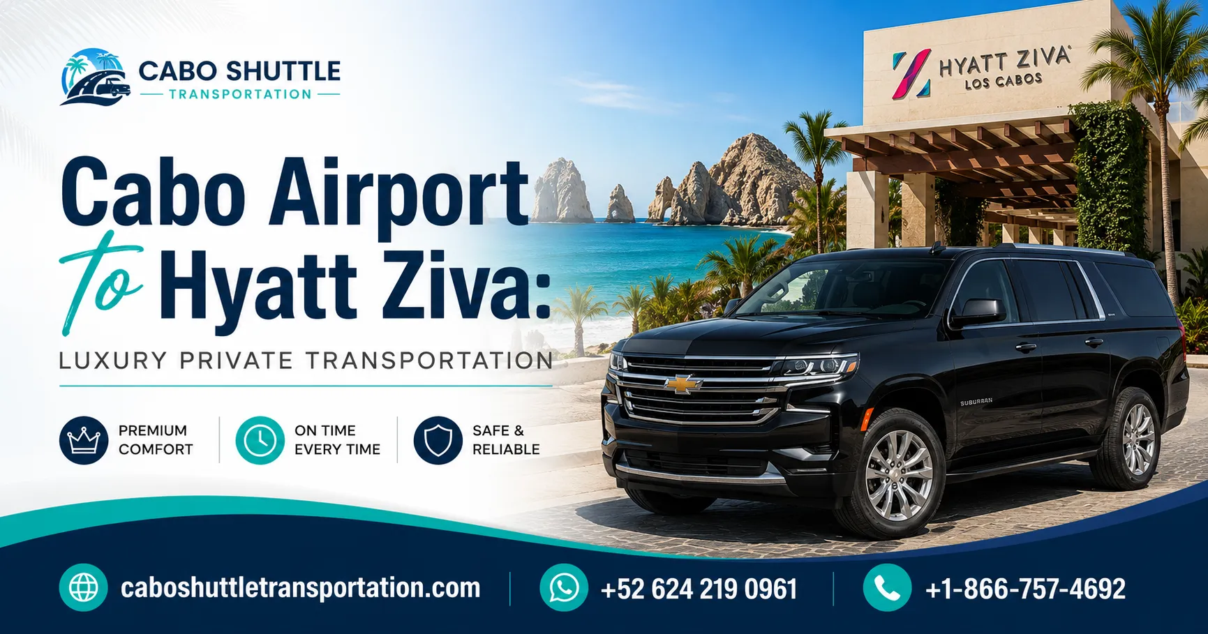 Cabo Airport to Hyatt Ziva Luxury Private Transportation_resultado