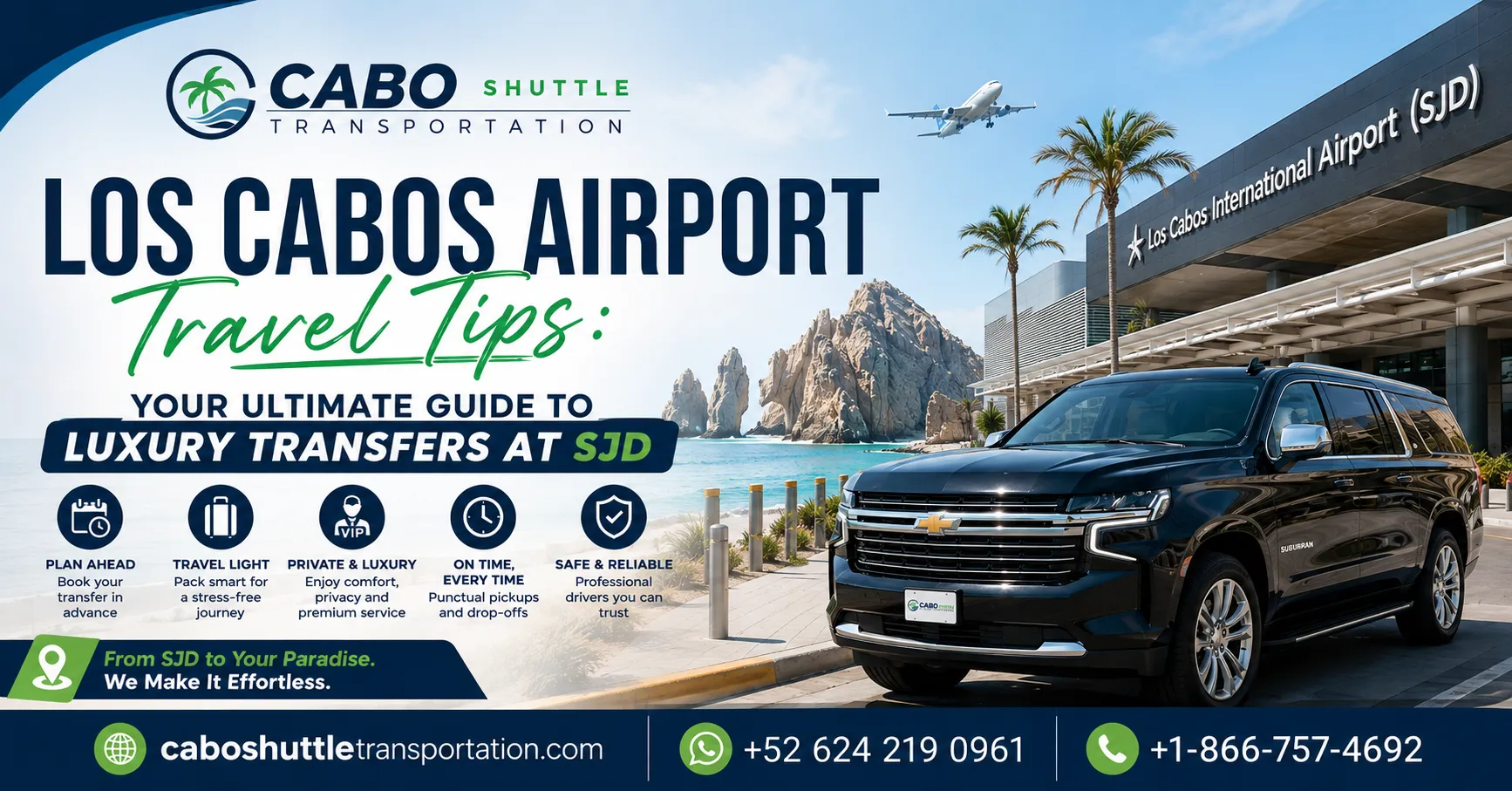 Los Cabos Airport Travel Tips Your Ultimate Guide to Luxury Transfers at SJD_resultado
